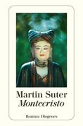 Martin Suter: Montecristo